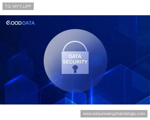 开云网址官网网页版安全保障措施，确保用户信息安全与隐私保护